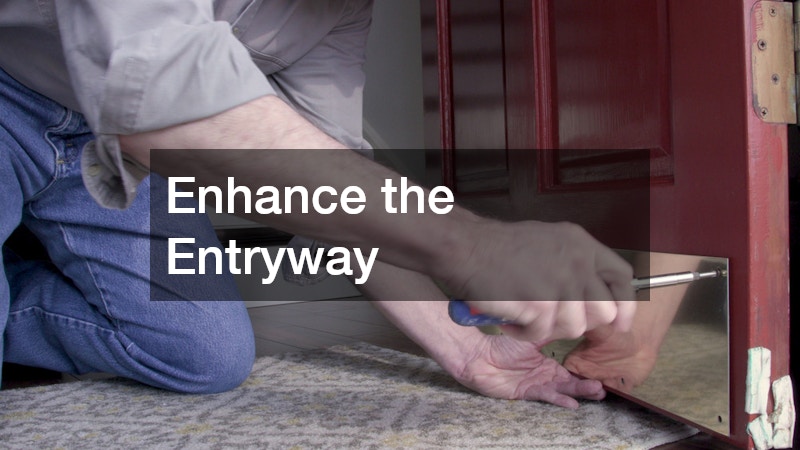 Enhance the Entryway