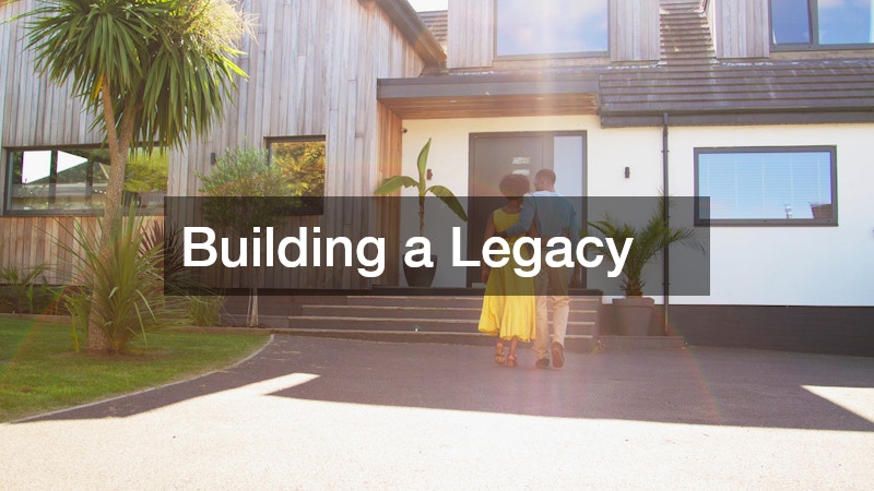 Building a Legacy