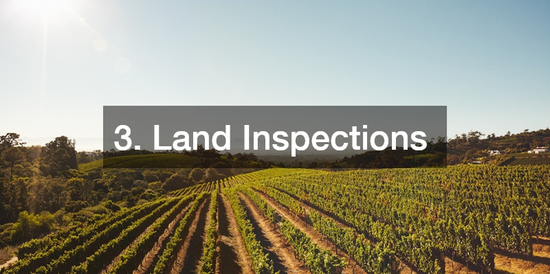 3. Land Inspections