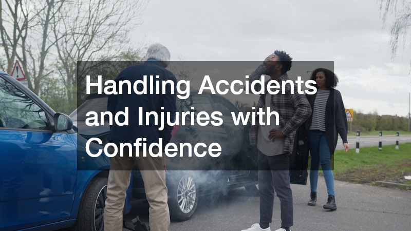 Handling Accidents and Injuries with Confidence