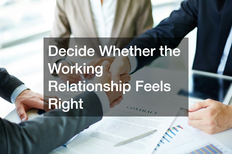 Decide Whether the Working Relationship Feels Right