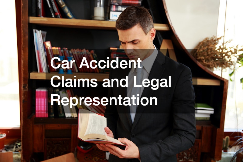 Car Accident Claims and Legal Representation