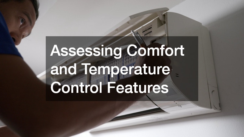 Assessing Comfort and Temperature Control Features