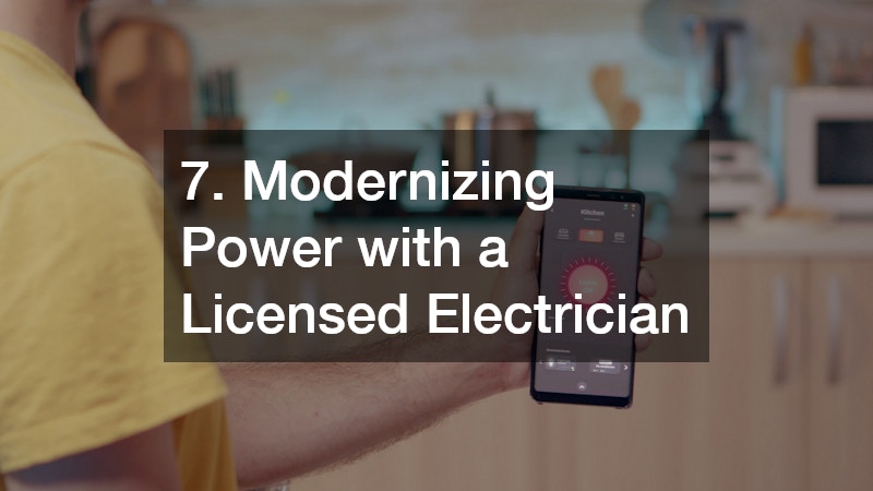 7. Modernizing Power with a Licensed Electrician