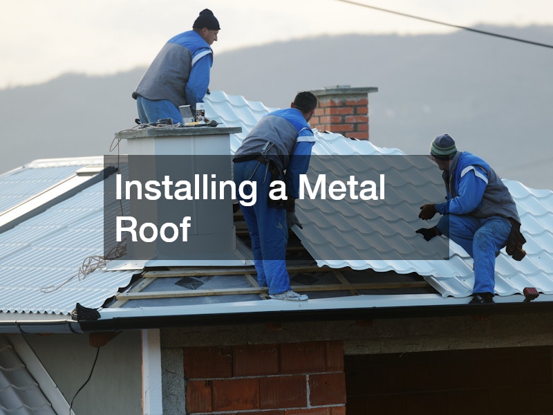 Installing a Metal Roof