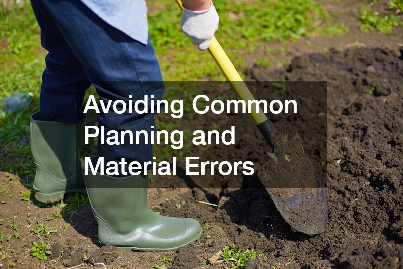 Avoiding Common Planning and Material Errors
