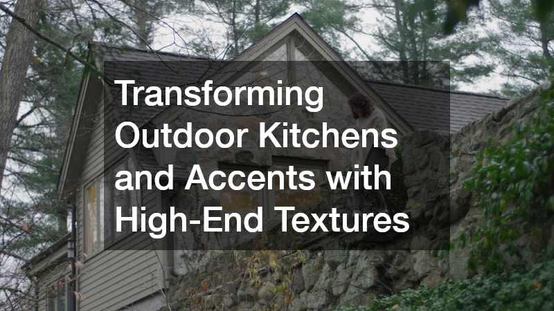 Transforming Outdoor Kitchens and Accents with High-End Textures