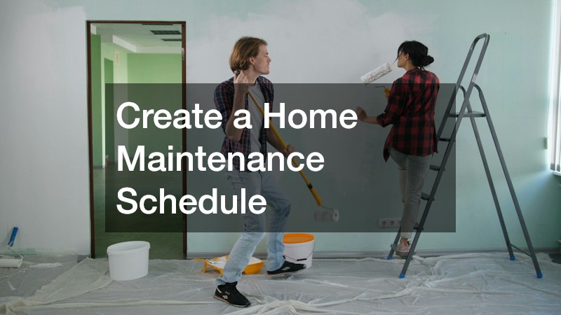 Create a Home Maintenance Schedule