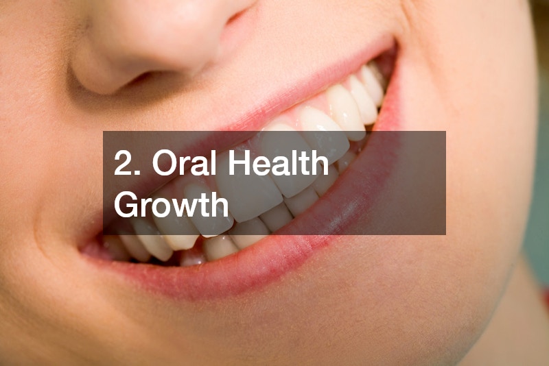 2. Oral Health Growth
