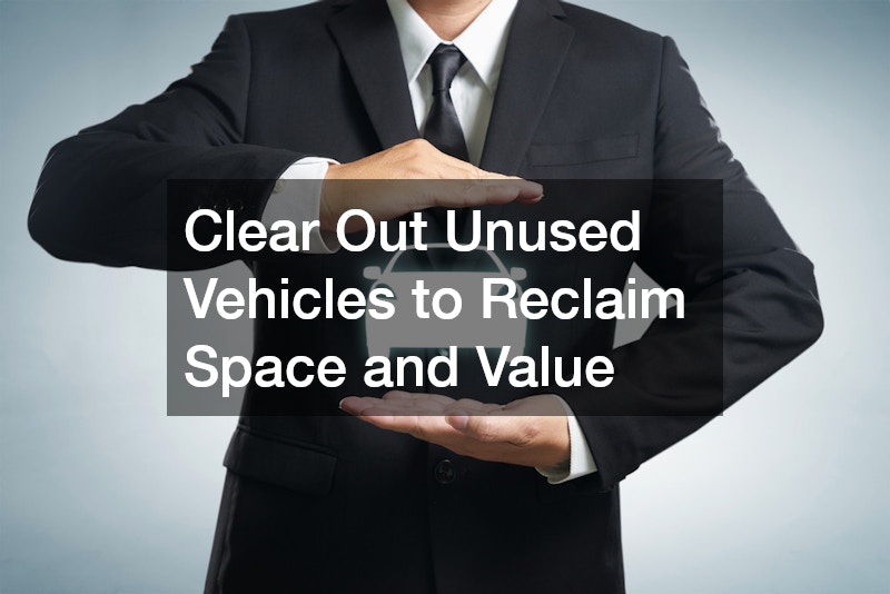Clear Out Unused Vehicles to Reclaim Space and Value