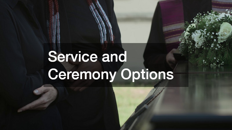 Service and Ceremony Options