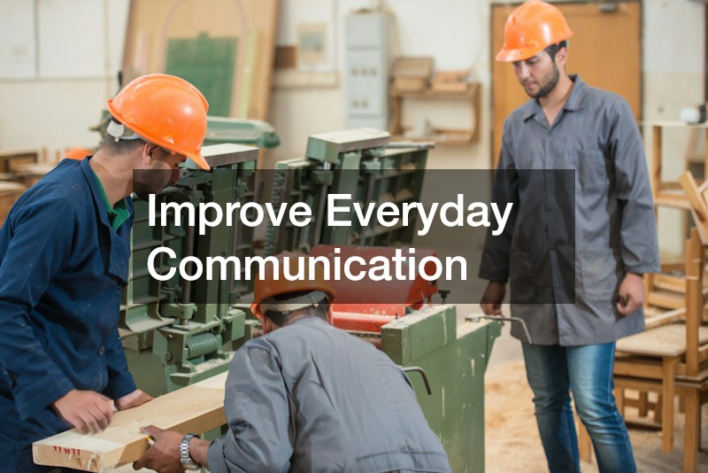Improve Everyday Communication