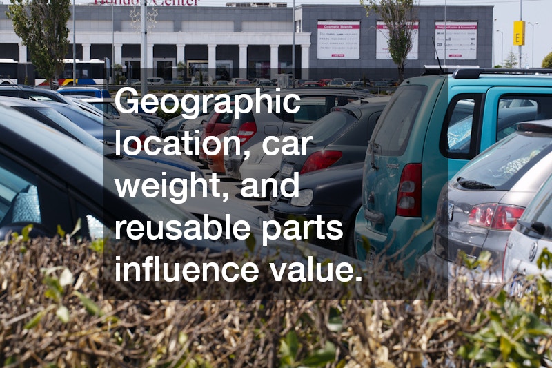 Geographic location, car weight, and reusable parts influence value.