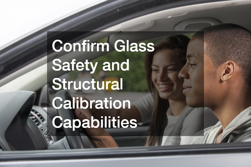 Confirm Glass Safety and Structural Calibration Capabilities