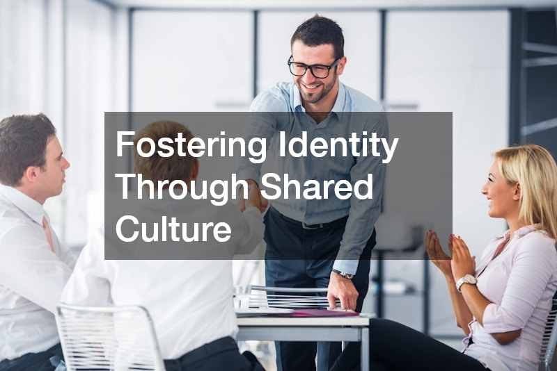 Fostering Identity Through Shared Culture