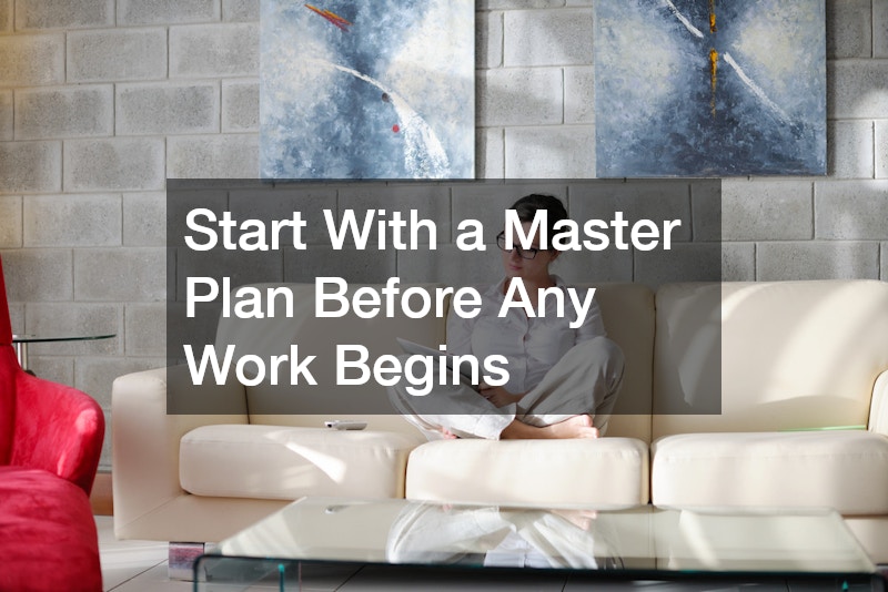 Start With a Master Plan Before Any Work Begins