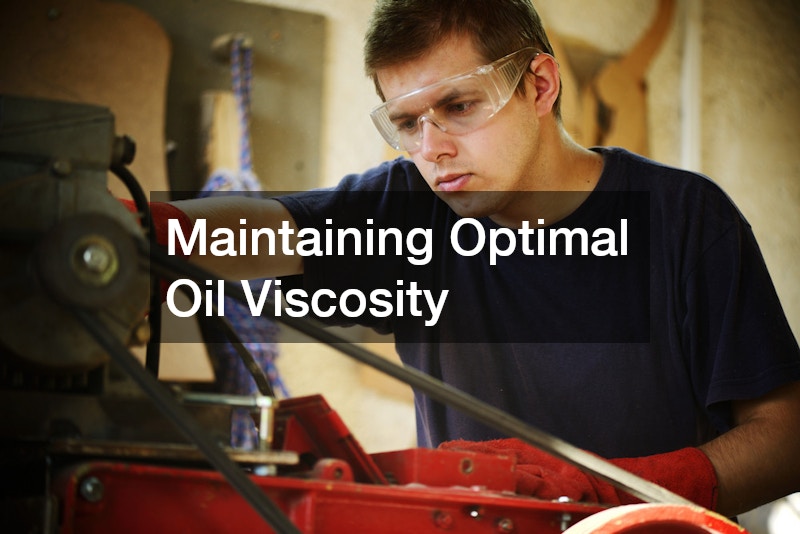 Maintaining Optimal Oil Viscosity