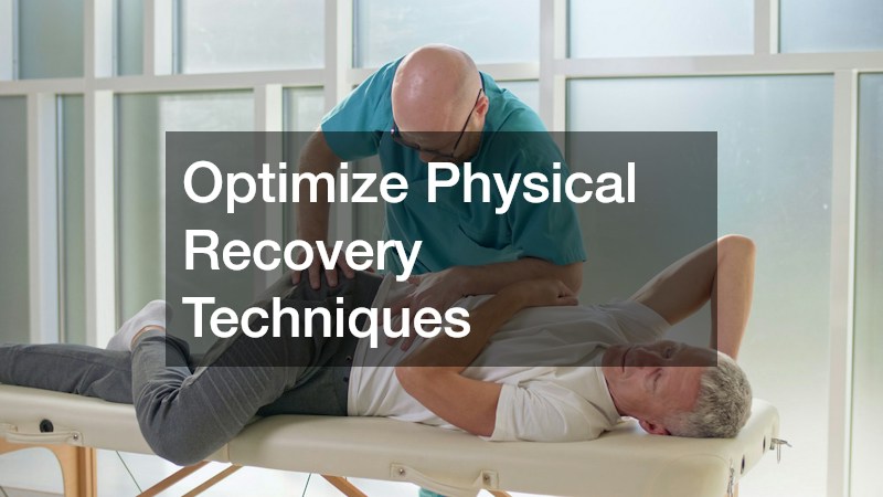 Optimize Physical Recovery Techniques