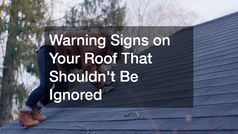 Warning Signs on Your Roof That Shouldn’t Be Ignored