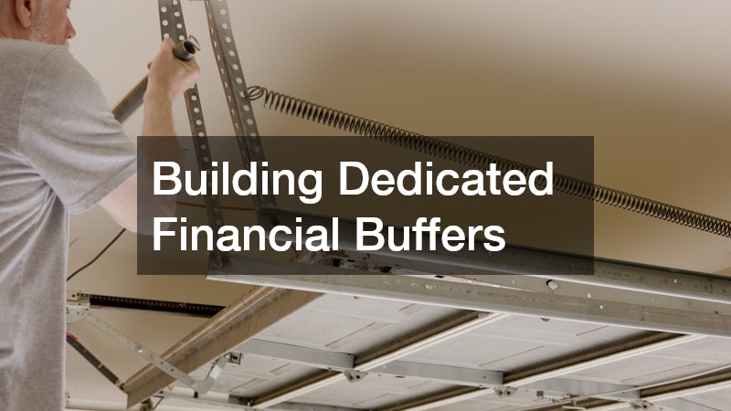 Building Dedicated Financial Buffers