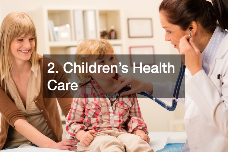 2. Children’s Health Care