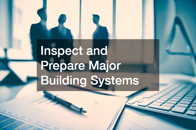 Inspect and Prepare Major Building Systems
