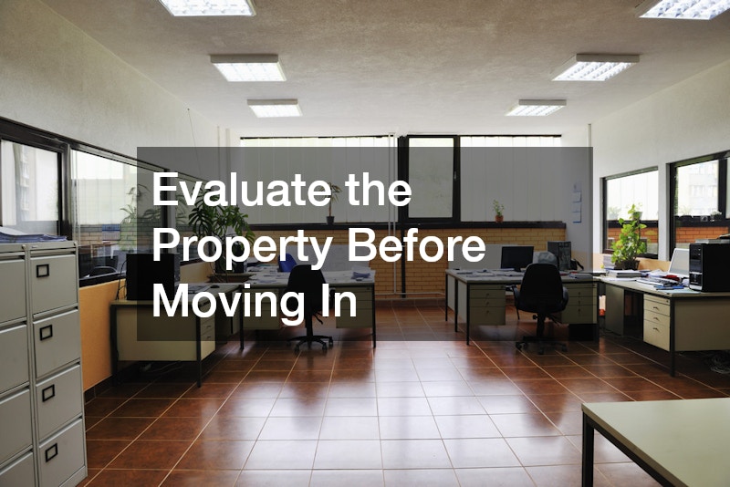 Evaluate the Property Before Moving In