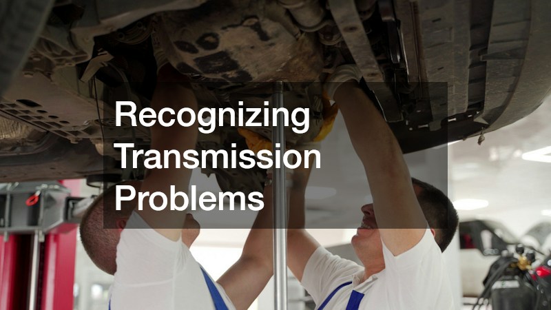 Recognizing Transmission Problems