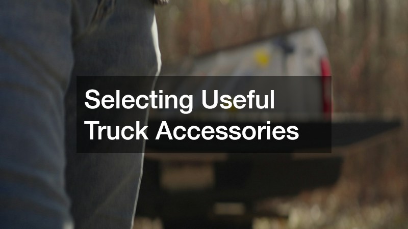 Selecting Useful Truck Accessories