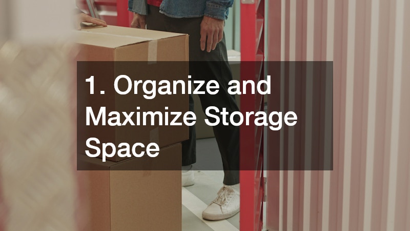 1. Organize and Maximize Storage Space