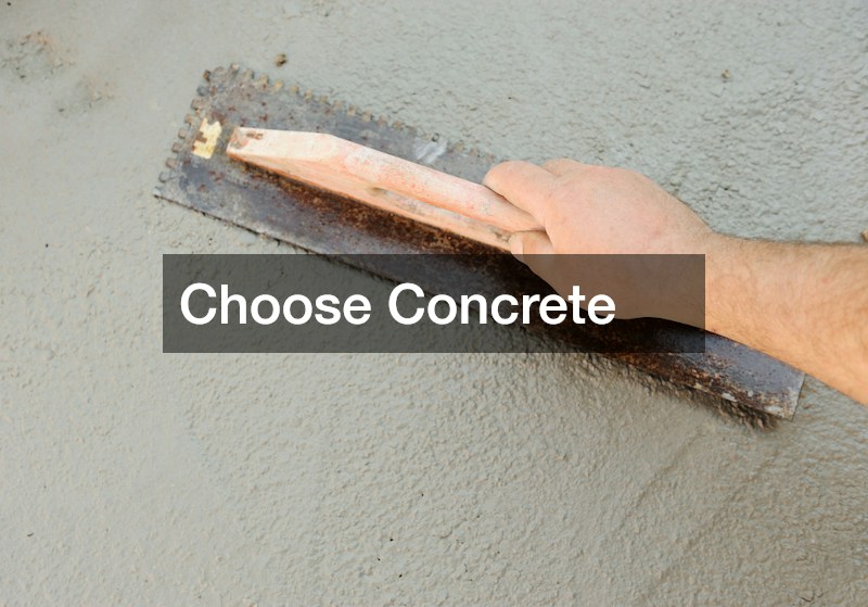 Choose Concrete
