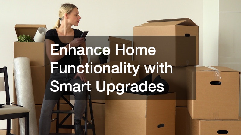 Enhance Home Functionality with Smart Upgrades