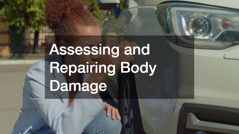 Assessing and Repairing Body Damage