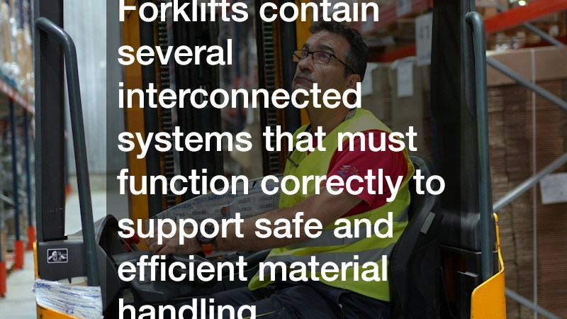 Forklifts contain several interconnected systems that must function correctly to support safe and efficient material handling.