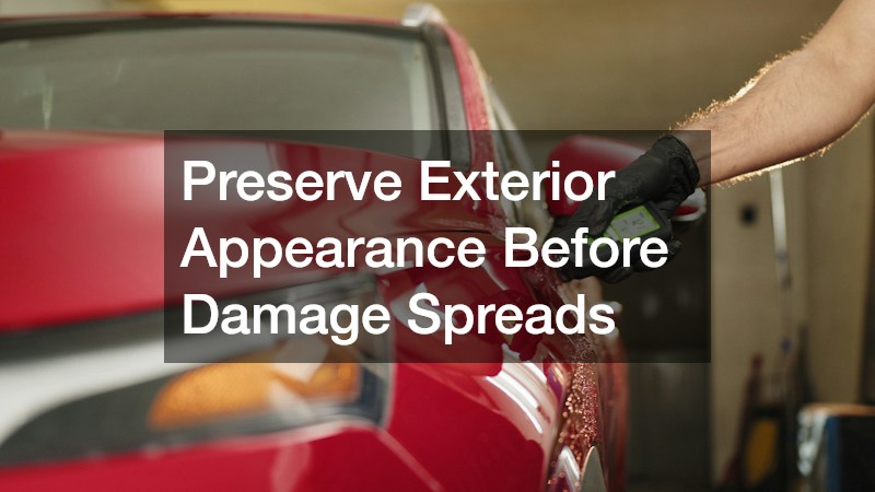 Preserve Exterior Appearance Before Damage Spreads