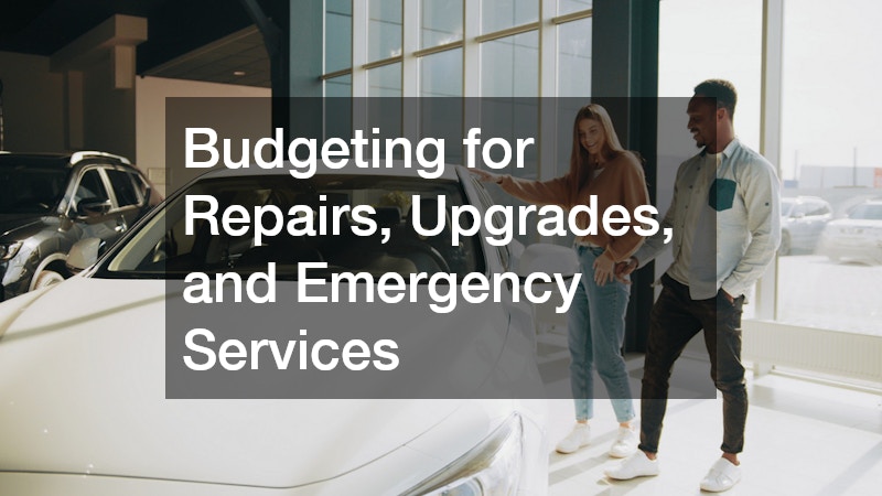 Budgeting for Repairs, Upgrades, and Emergency Services