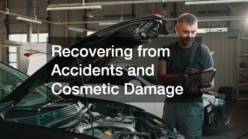 Recovering from Accidents and Cosmetic Damage