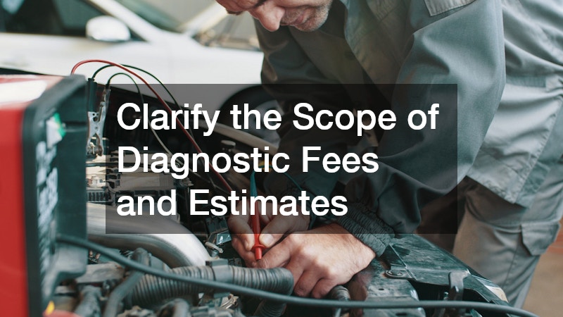 Clarify the Scope of Diagnostic Fees and Estimates