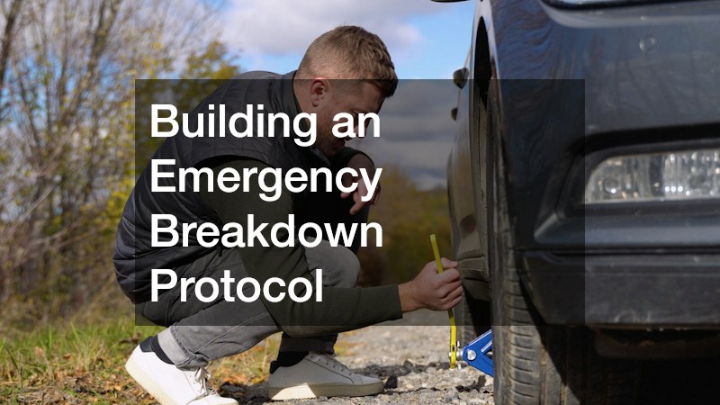 Building an Emergency Breakdown Protocol