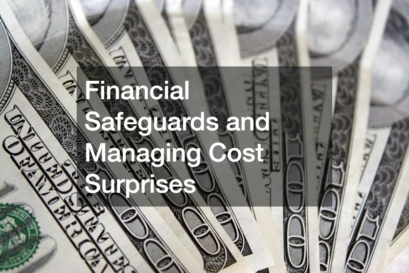 Financial Safeguards and Managing Cost Surprises