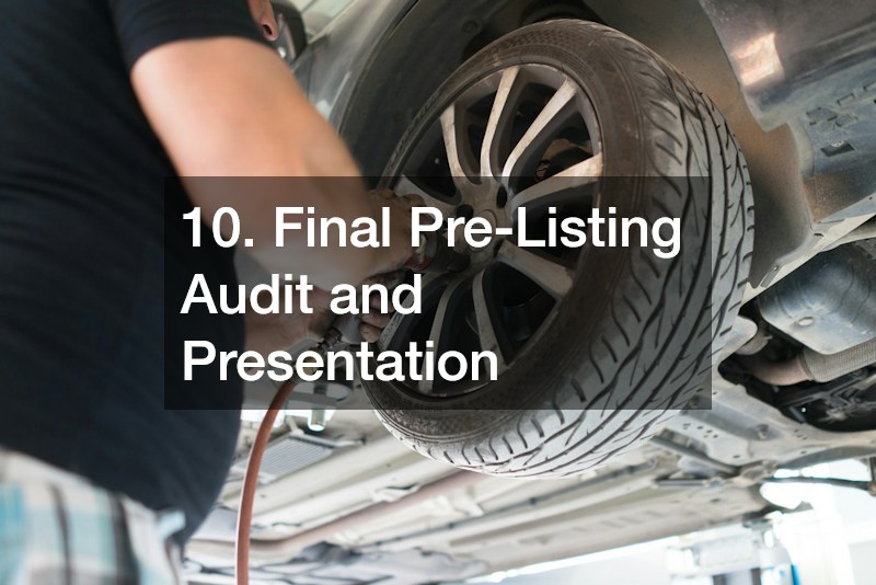10. Final Pre-Listing Audit and Presentation