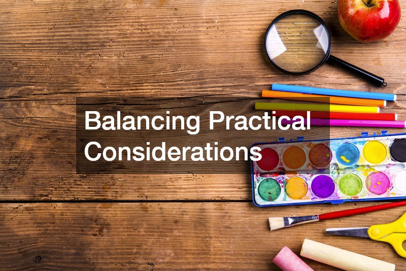 Balancing Practical Considerations
