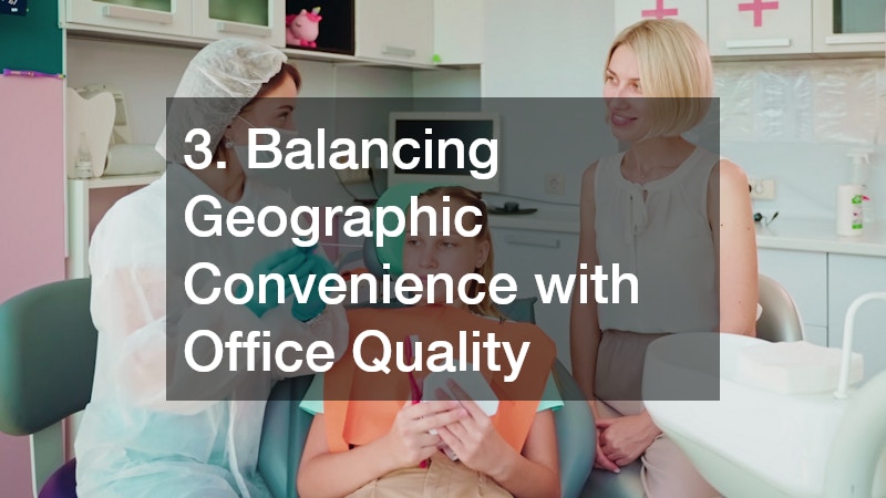 3. Balancing Geographic Convenience with Office Quality