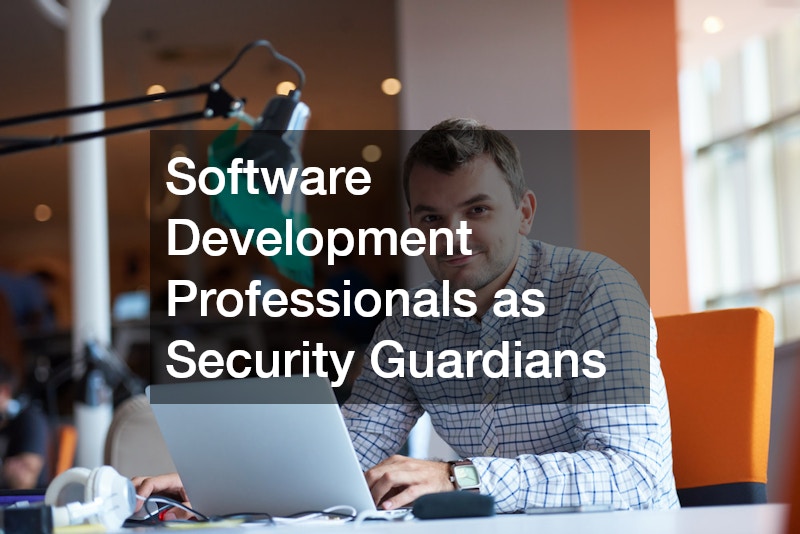 Software Development Professionals as Security Guardians