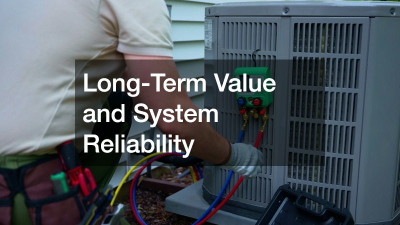 Long-Term Value and System Reliability