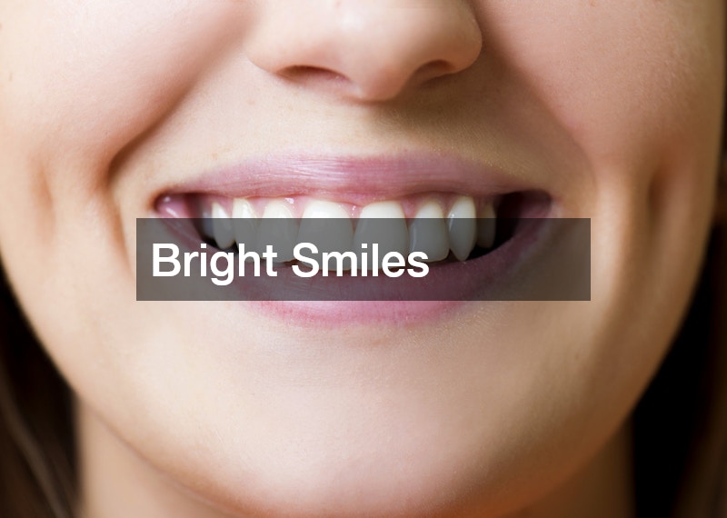 Bright Smiles