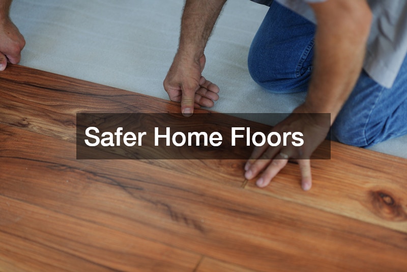 Safer Home Floors