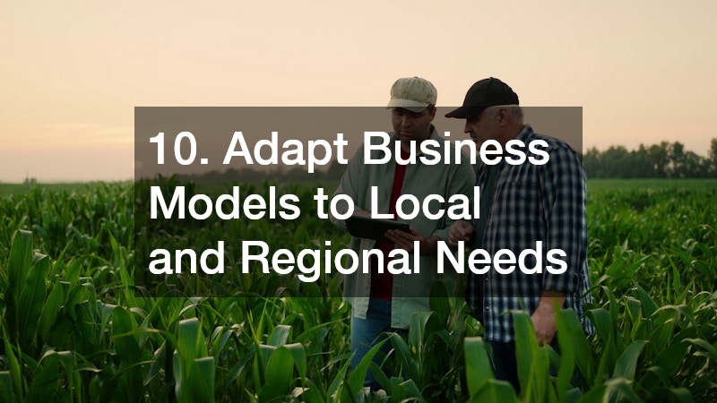 10. Adapt Business Models to Local and Regional Needs