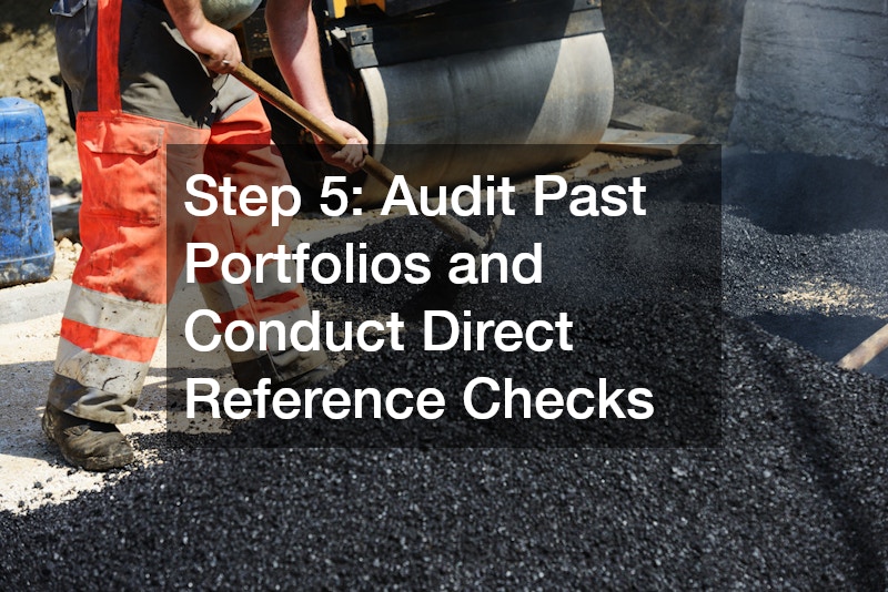 Step 5: Audit Past Portfolios and Conduct Direct Reference Checks