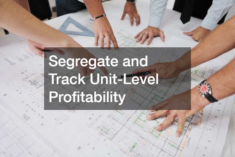 Segregate and Track Unit-Level Profitability